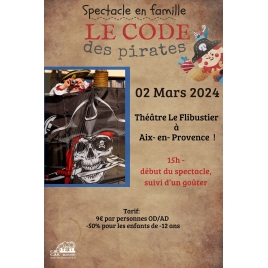 Spectacle au Flibustier " Le code des pirates"
