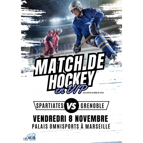 Match Hockey Spartiates/Grenoble en VIP