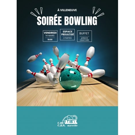 Soirée Bowling du 14 mars SLV HAUTE PROVENCE