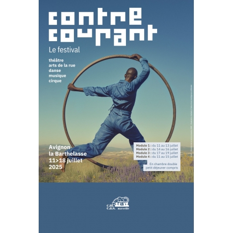 Festival Contre courant MODULE 4 du 11 au 15 juillet
