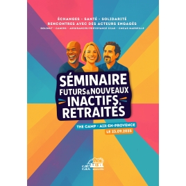 SEMINAIRE FUTURS et NOUVEAUX INACTIFS RETRAITES