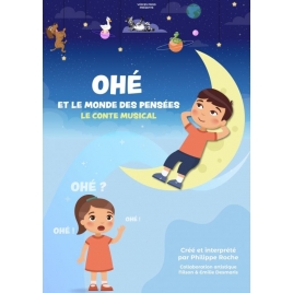 PASSEPORT JEUNESSE Ohé et le monde des pensées LE CONTE MUSICAL