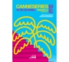 CANNESERIES 2026 séjour 15 17 ans