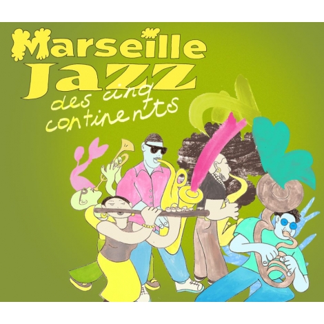 Marseille JAZZ des cinq continents
