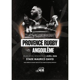MATCH PROVENCE RUGBY - ANGOULEME