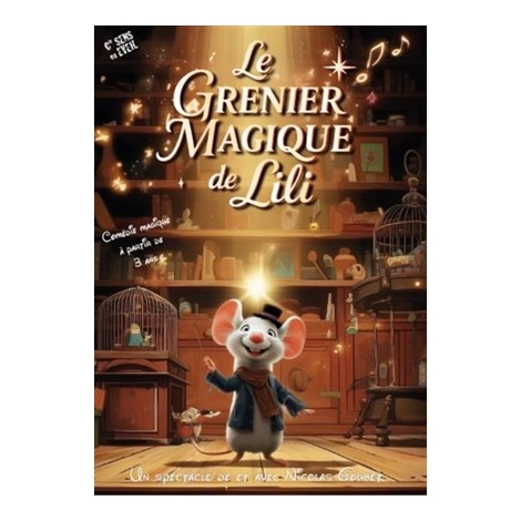 PASSEPORT JEUNESSE Le grenier magique de Lili