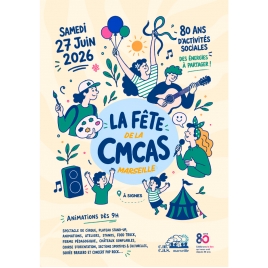 FÊTE DE LA CMCAS MARSEILLE 2026