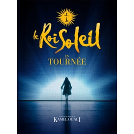 PASSEPORT CULTUREL  - LE ROI SOLEIL